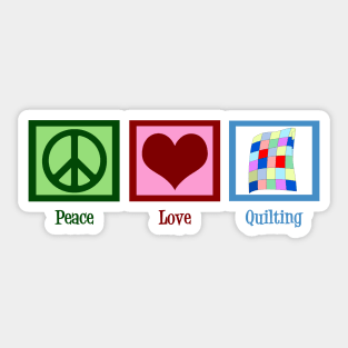 Peace Love Quilting Sticker